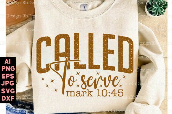 Called to Serve: Christian Graphics for T-Shirt Designs