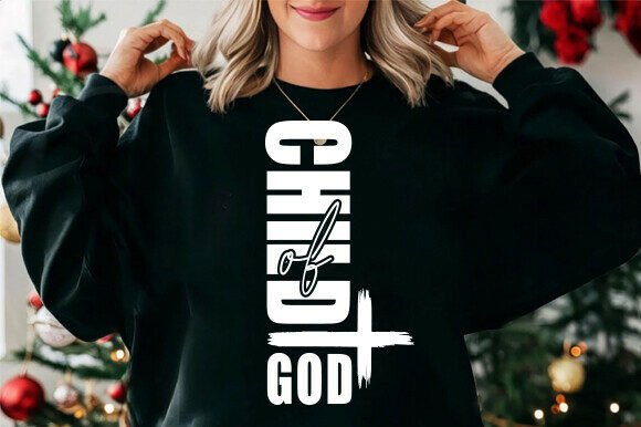 Child of God SVG: Faith-Based Graphics for T-Shirt Designs