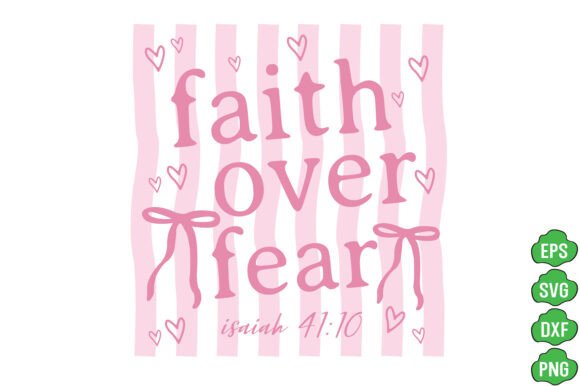 Faith over Fear Graphics for T-Shirt Designs & Branding