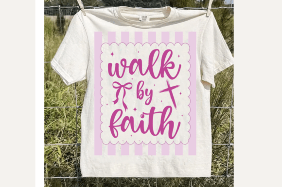 Funny Christian SVG, Walking by Faith: Graphics for T-Shirt Designs