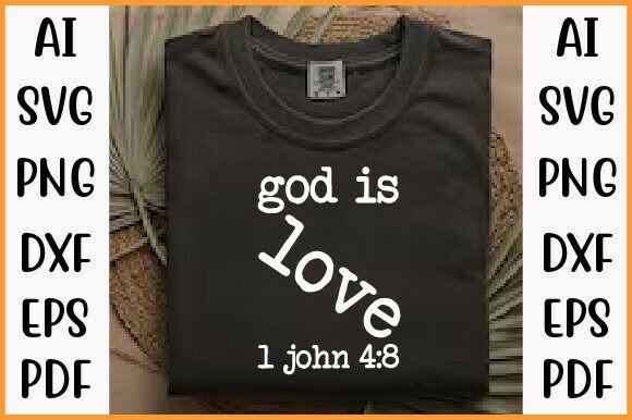 God is Love Trendy Christian PNG for Graphics and T-Shirt Designs