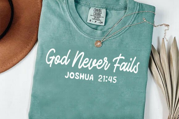God Never Fails Trendy Christian PNG