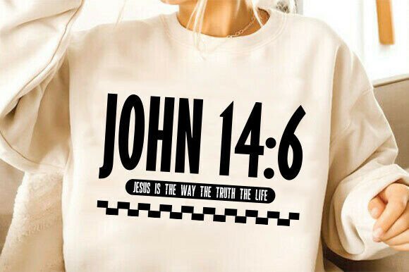 John 14 6 Svg Christian Graphics T-Shirt Designs