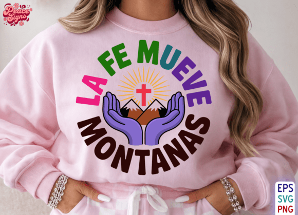 La Fe Mueve Montañas SVG: Graphics for T-Shirt Designs