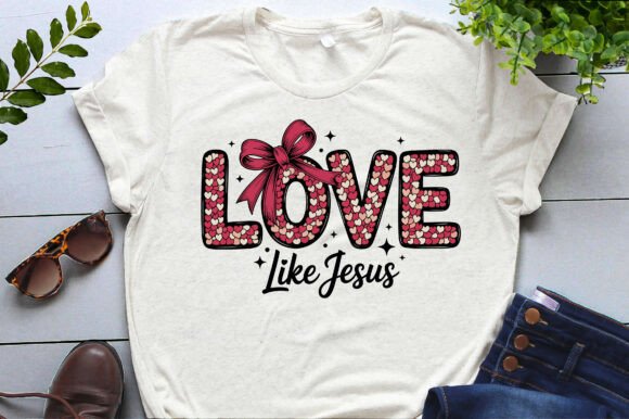 Love Like Jesus Valentine Graphics for T-Shirt Designs